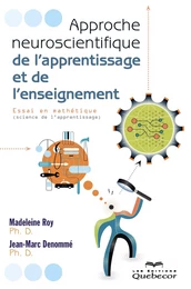 Approche neuroscientifique de l'apprentissage et de l'enseignement