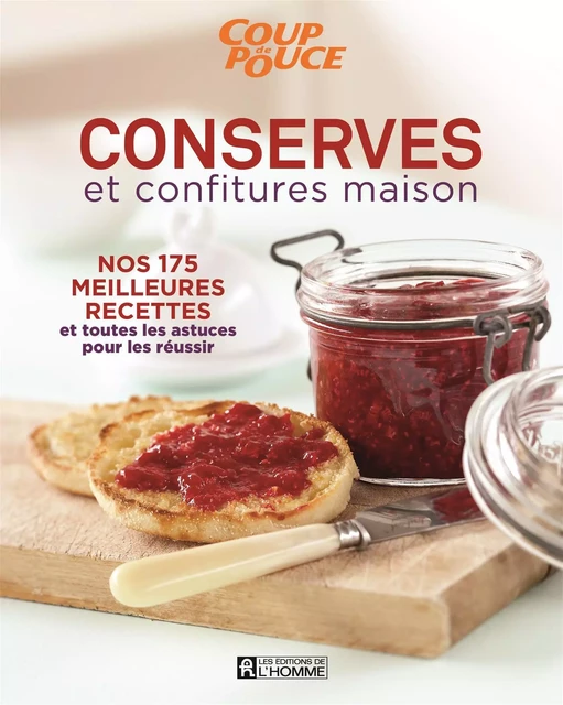 Conserves et confitures maison -  Collectif, - Les Éditions de l'Homme