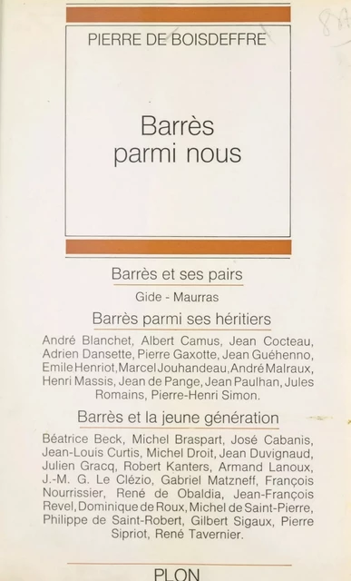 Barrès parmi nous - Pierre de Boisdeffre - (Plon) réédition numérique FeniXX