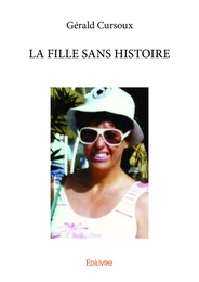 LA FILLE SANS HISTOIRE