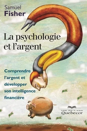 La psychologie et l'argent