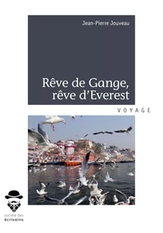 Rêve de Gange, rêve d'Everest