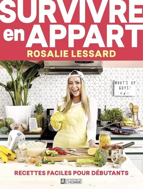 Survivre en appart - Rosalie Lessard - Les Éditions de l'Homme