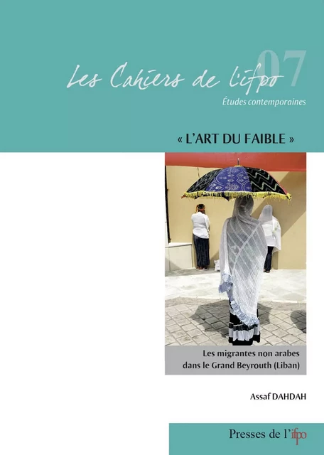 « L’art du faible » - Assaf Dahdah - Presses de l’Ifpo