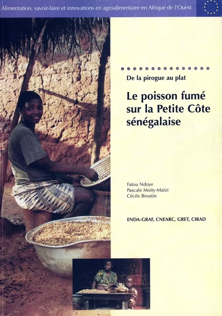 Le poisson fumé sur la Petite Côte Sénégalaise - Fatou Ndoye, Pascale Moity-Maïzi, Cécile Broutin - Quae