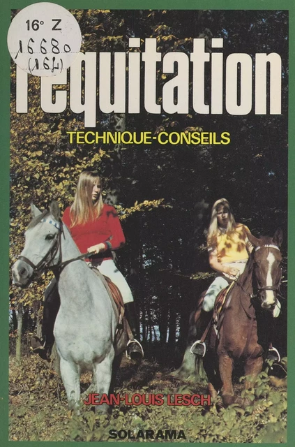 L'équitation - Jean-Louis Lesch - (Solar) réédition numérique FeniXX