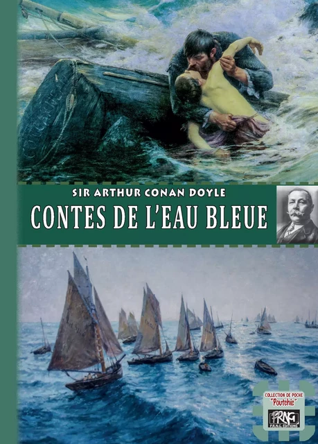 Contes de l'Eau bleue - Sir Arthur Conan Doyle - Editions des Régionalismes