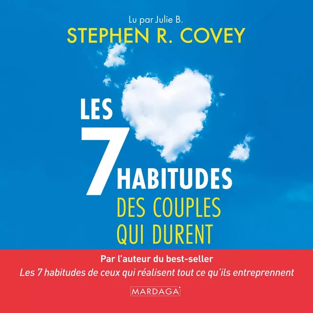 Les 7 habitudes des couples qui durent - Stephen R. Covey - Mardaga