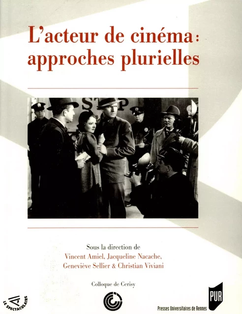 L'acteur de cinéma: approches plurielles -  - Presses universitaires de Rennes