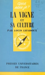 La vigne et sa culture