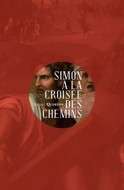 Simon à la croisée des chemins - André Querton - Mardaga