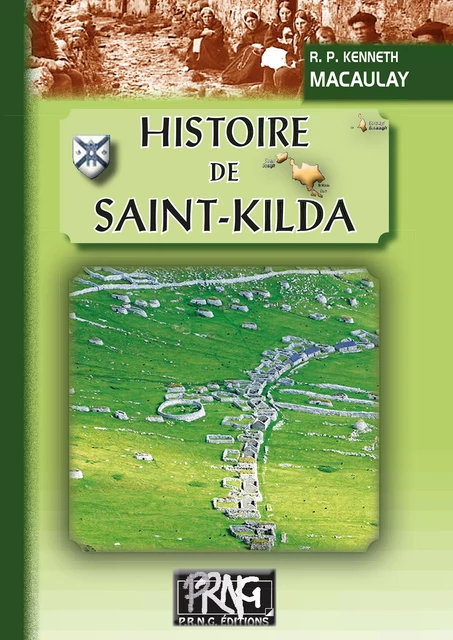 Histoire de Saint-Kilda - Kenneth Macaulay - Editions des Régionalismes