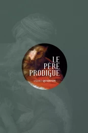 Le père prodigue