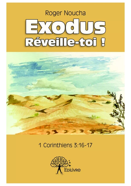 Exodus Réveille-toi - Roger Noucha - Editions Edilivre