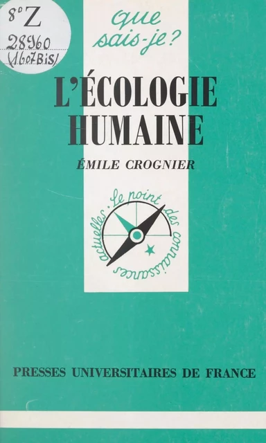 L'écologie humaine - Emile Crognier - (Presses universitaires de France) réédition numérique FeniXX