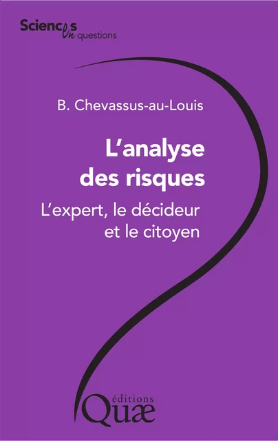 L'analyse des risques - Bernard Chevassus-Au-Louis - Quae