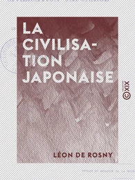 La Civilisation japonaise