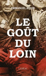 Le goût du loin