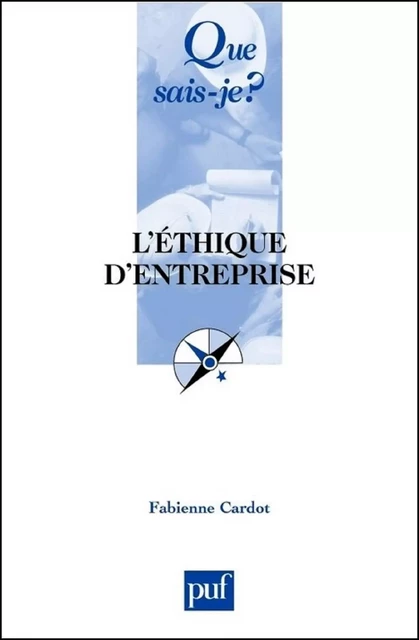 L'éthique d'entreprise - Fabienne Cardot - Humensis