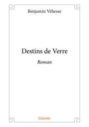 Destins de Verre