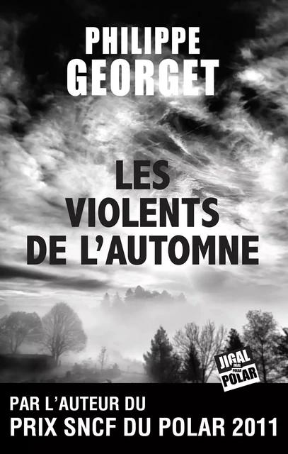 Les Violents de l’automne - Philippe Georget - Jigal