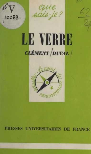 Le verre - Clément Duval - (Presses universitaires de France) réédition numérique FeniXX