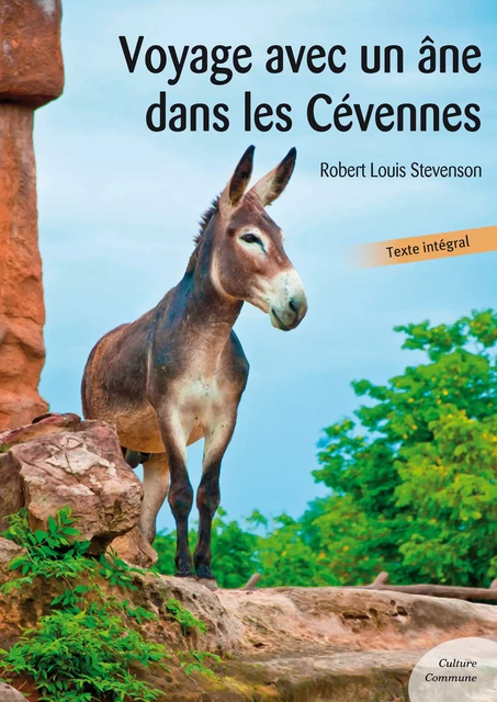 Voyage avec un âne dans les Cévennes - Robert Louis Stevenson - Culture commune