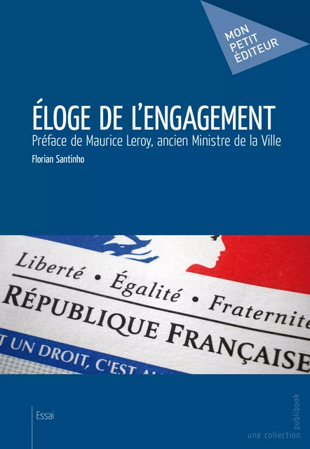 Eloge de l'engagement - Florian Santinho - Mon Petit Editeur