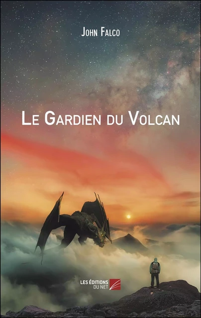 Le Gardien du Volcan - John Falco - Les Éditions du Net