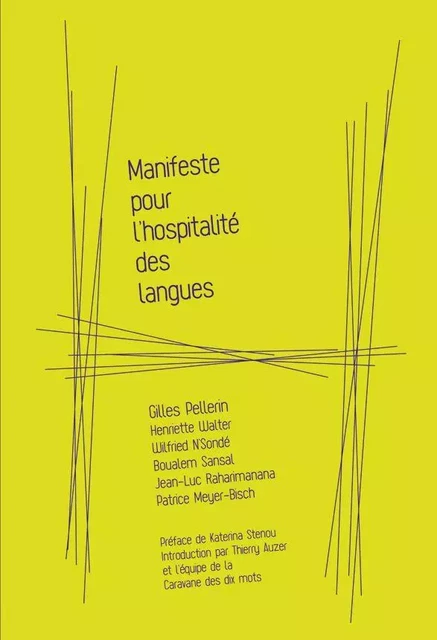 Manifeste pour l'hospitalité des langues - Gilles Pellerin - Éditions de L'instant même