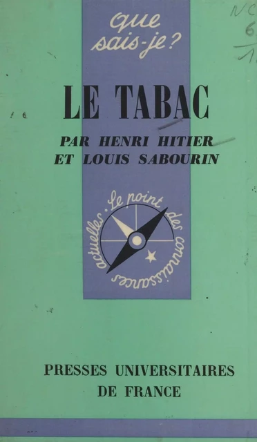 Le tabac - Henri Hitier, Louis Sabourin - (Presses universitaires de France) réédition numérique FeniXX