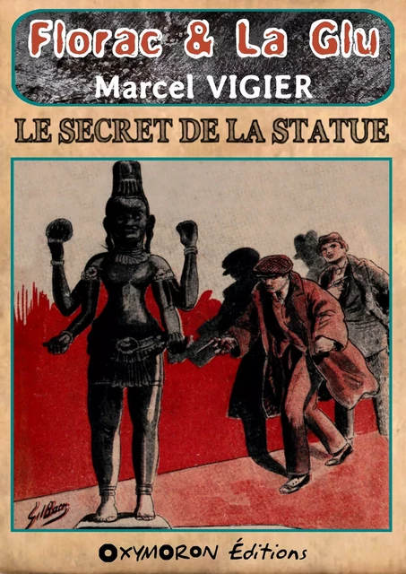 Le secret de la statue - Marcel Vigier - OXYMORON Éditions