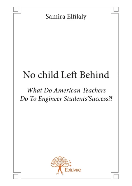 No child Left behind - Samira Elfilaly - Editions Edilivre