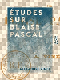 Études sur Blaise Pascal