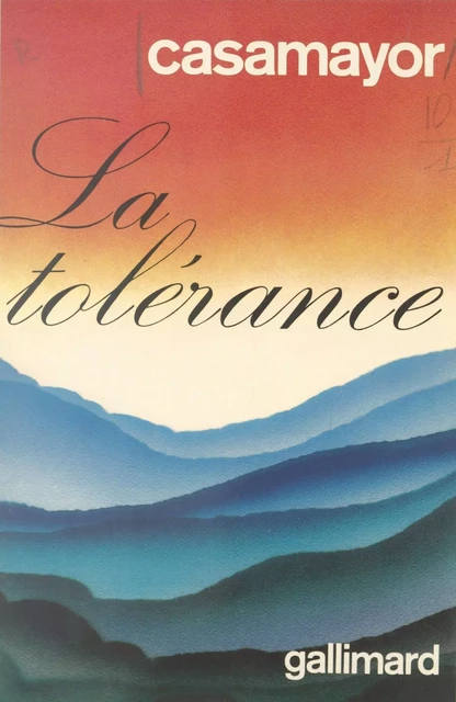 La tolérance -  Casamayor - Gallimard (réédition numérique FeniXX)