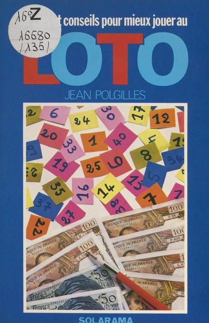 Le loto - Jean Polgilles - (Solar) réédition numérique FeniXX