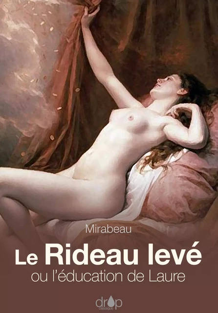 Le rideau levé - Honoré Gabriel Riqueti Mirabeau - Les éditions Pulsio