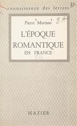 L'époque romantique en France : 1815-1830