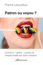 Patron ou voyou ?