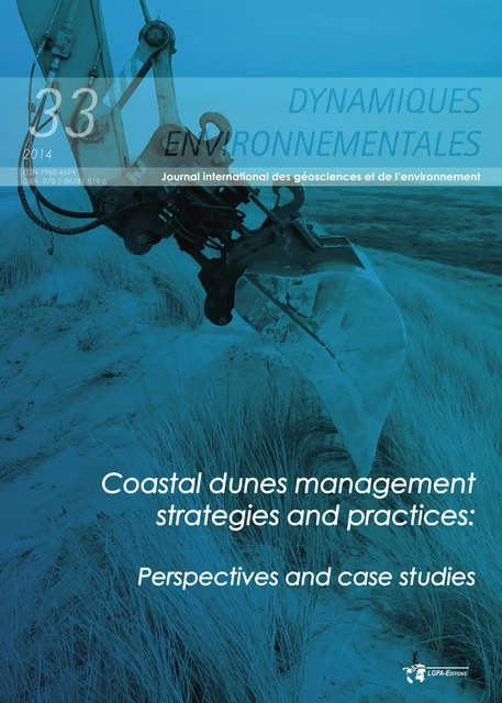 Coastal dunes management strategies and practices : Perspectives and case studies - Dynamiques Environnementales 33 - Jean Favennec, Yvonne Battiau-Queney - Presses universitaires de Bordeaux