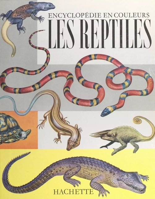 Les reptiles - Albert Jeannin - (Hachette) réédition numérique FeniXX