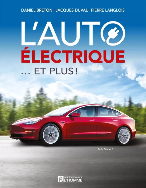 L'auto électrique - Daniel Breton, Jacques Duval, Pierre Langlois - Les Éditions de l'Homme