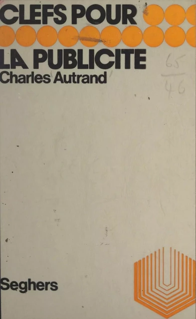 La publicité - Charles Autrand - Seghers (réédition numérique FeniXX)