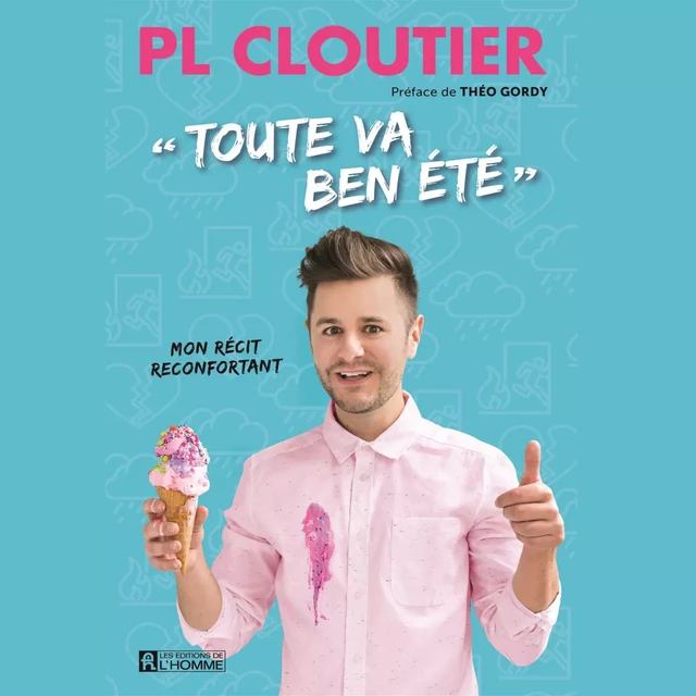 « Toute va ben été » - P-L Cloutier - Kampus Média