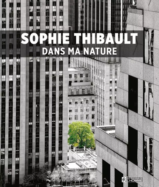 Dans ma nature - Sophie Thibault - Les Éditions de l'Homme