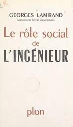 Le rôle social de l'ingénieur