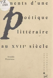 Éléments d'une poétique littéraire au XVIIe siècle