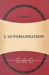 L'automatisation