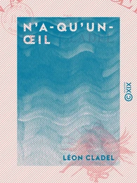 N'a-qu'un-œil