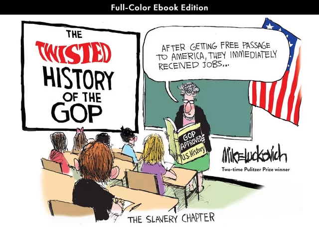 The Twisted History of the GOP - Mike Luckovich - ECW Press